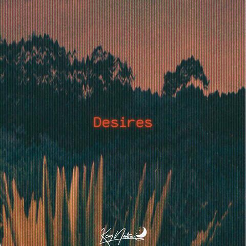 Desires