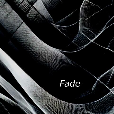 Fade