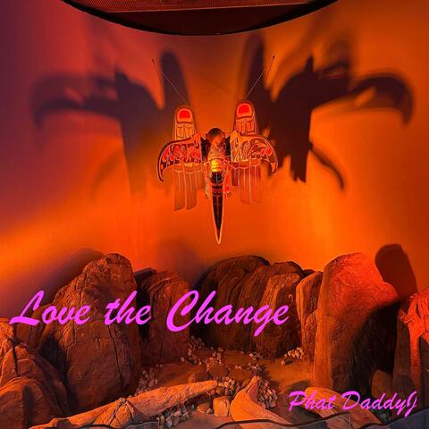 Love the Change