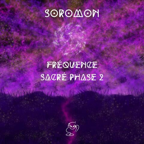 Fréquence Sacré Phase 2