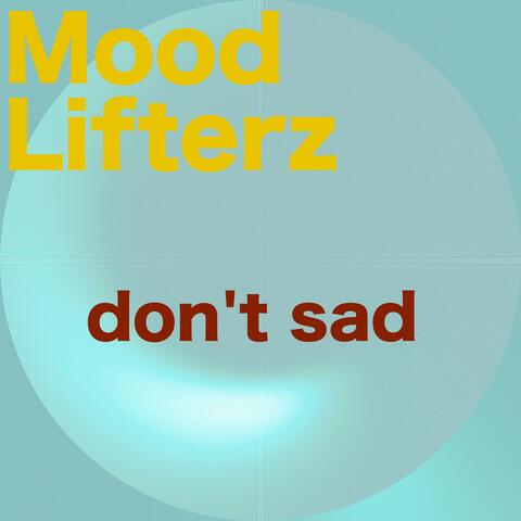 Don't Sad