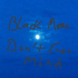 Don't Ever Mind