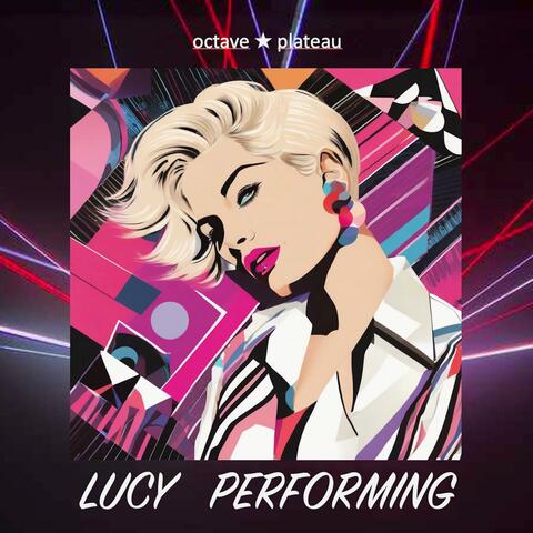 Lucy performing