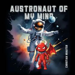 austronaut of my mind