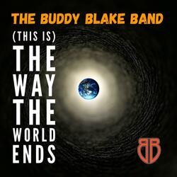 (This Is) The Way The World Ends
