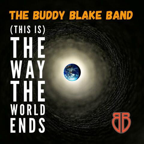 (This Is) The Way The World Ends