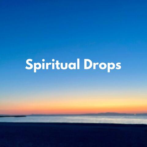Spiritual Drops