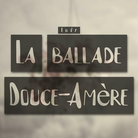 La Ballade Douce-Amère