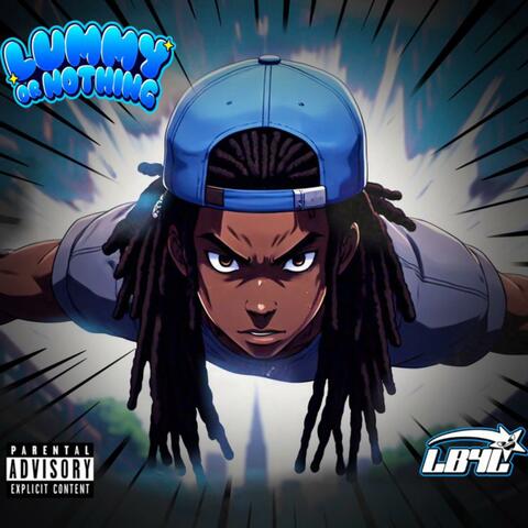 Lummy Or Nothing