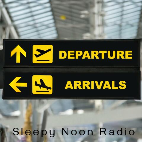 Arrivals and Departures