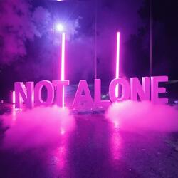 Not Alone