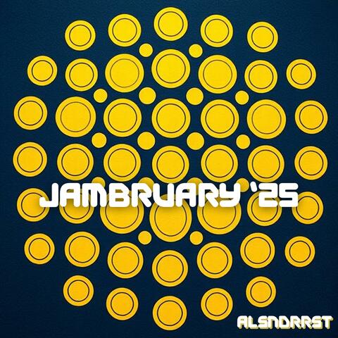 Jambruary '25