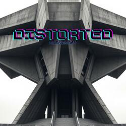 Distorted