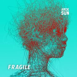 Fragile