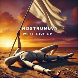 We'll Give Up