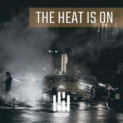 The Heat Is On