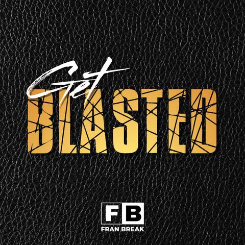 Get Blasted