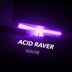ACID RAVER