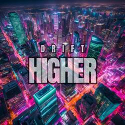 HIGHER