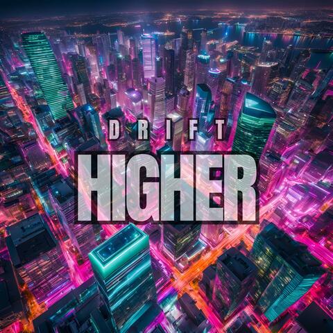 HIGHER