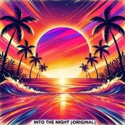Into The Night