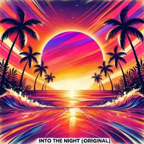 Into The Night