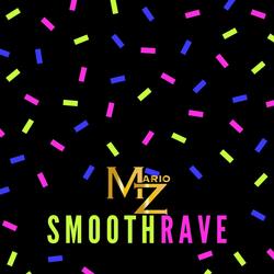 Smooth Rave
