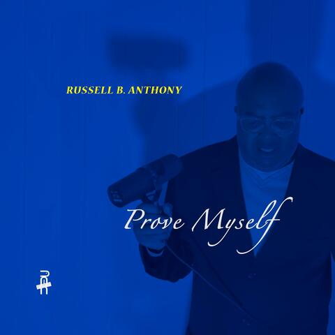 Prove Myself