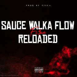 Sauce walka flow reloaded