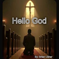 Hello God