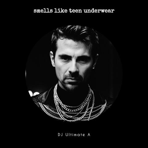 Smells Like Teen Underwear