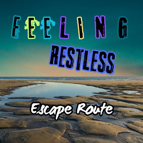 Feeling Restless