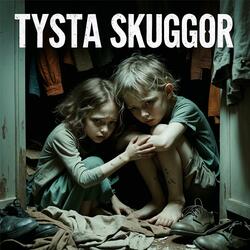Tysta Skuggor Trasiga Barn