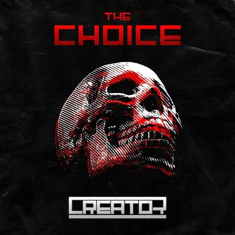The Choice