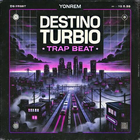 Destino Turbio -Trap Beat