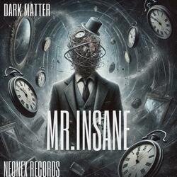 MR. INSANE