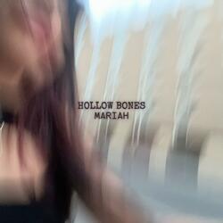 Hollow Bones