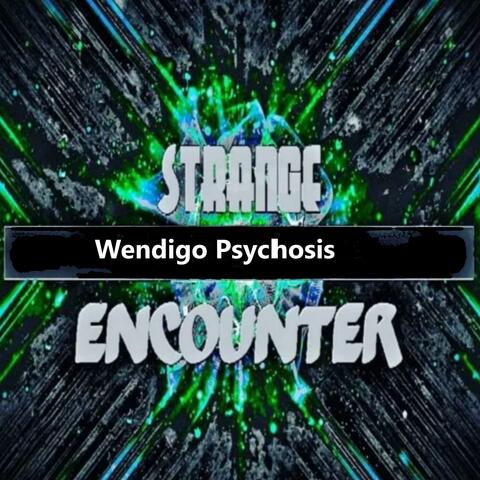 wendigo psychosis
