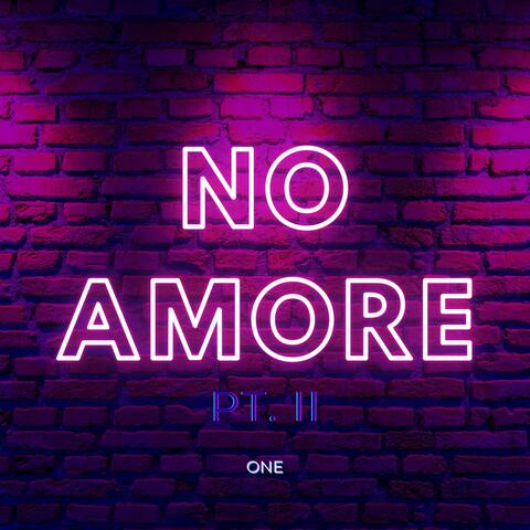 No Amore Pt.II (Bye Bye)