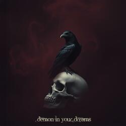 Demon In Your Dreams