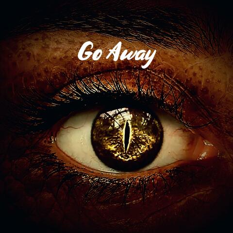 Go Away