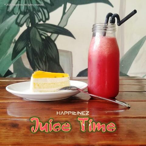 Juice Time