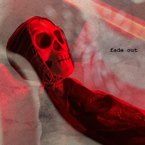 Fade Out