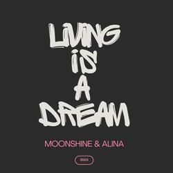 Living is a Dream
