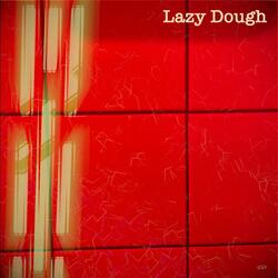 Lazy Dough