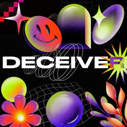 DECEIVER