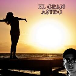 EL GRAN ASTRO