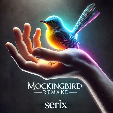 Mockingbird Remake