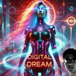 Digital Dream