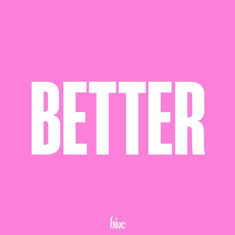 BETTER